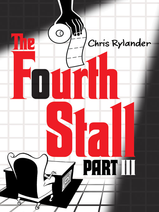 Title details for The Fourth Stall, Part III by Chris Rylander - Available